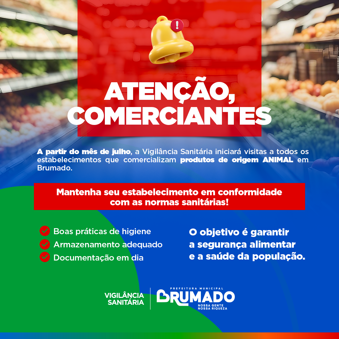 Vigilância Sanitária reforça fiscalização em estabelecimentos que comercializam produtos de origem animal em Brumado