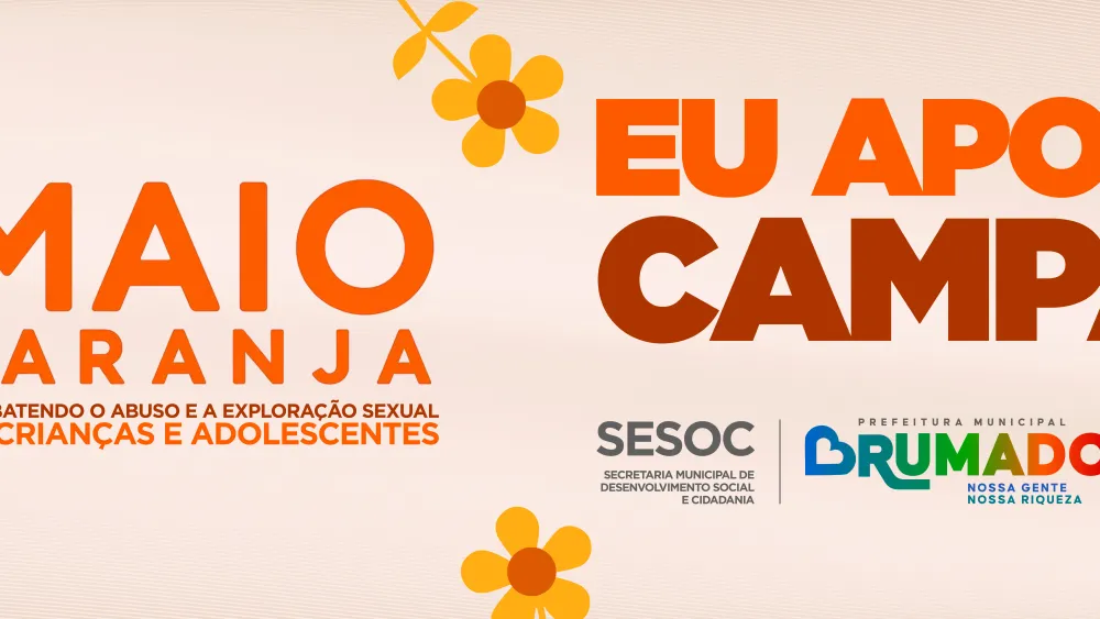Maio Laranja mobiliza Brumado no combate ao abuso e à exploração sexual infantojuvenil