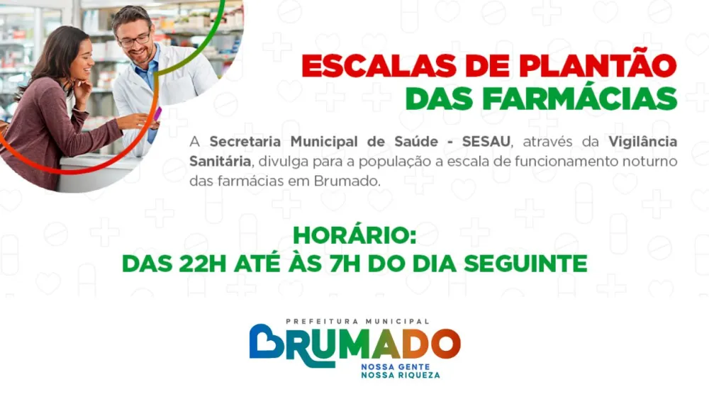 Vigilância Sanitária divulga escala de plantão noturno das farmácias para o mês de junho em Brumado