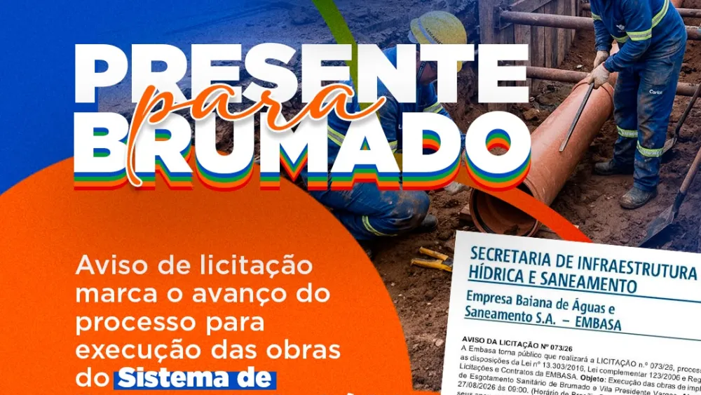 Brumado comemora 149 anos com publicação da licitação para execução da obra de esgotamento sanitário