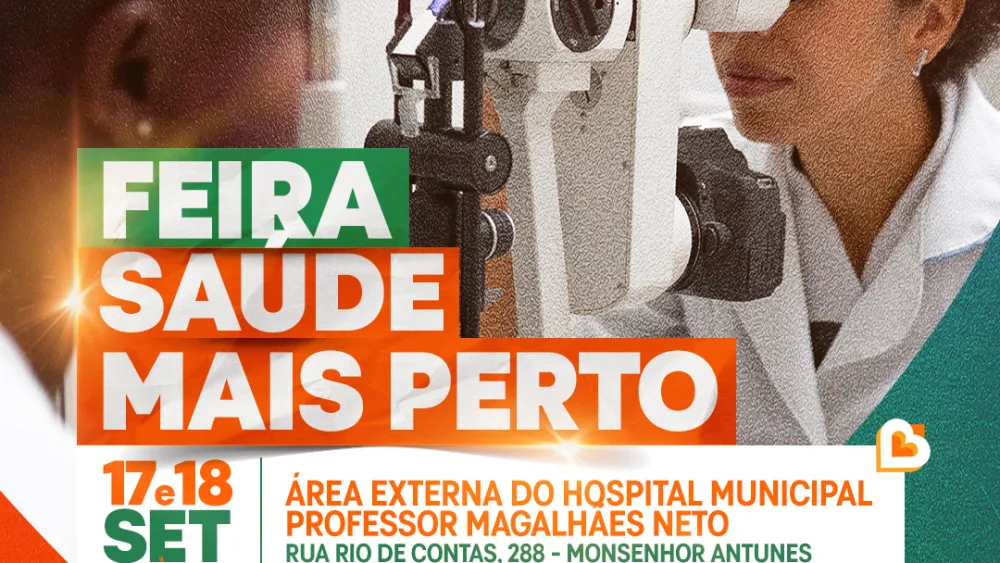 Prefeitura de Brumado e Governo da Bahia promovem Feira Saúde Mais Perto nos dias 17 e 18 