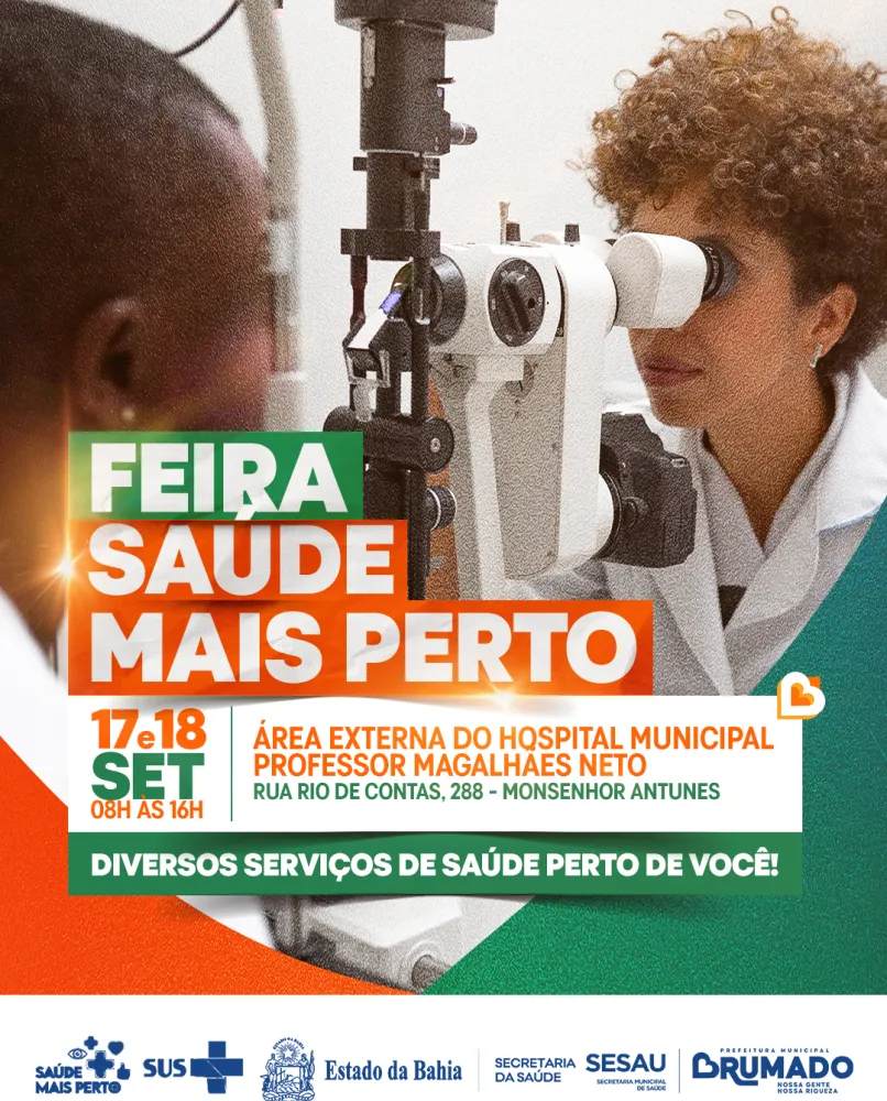 Prefeitura de Brumado e Governo da Bahia promovem Feira Saúde Mais Perto nos dias 17 e 18 