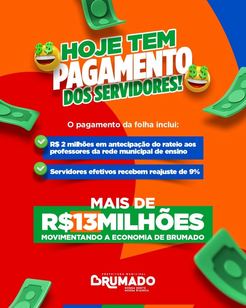 Pagamento dos servidores vai injetar mais de R$ 13 milhões na economia de Brumado