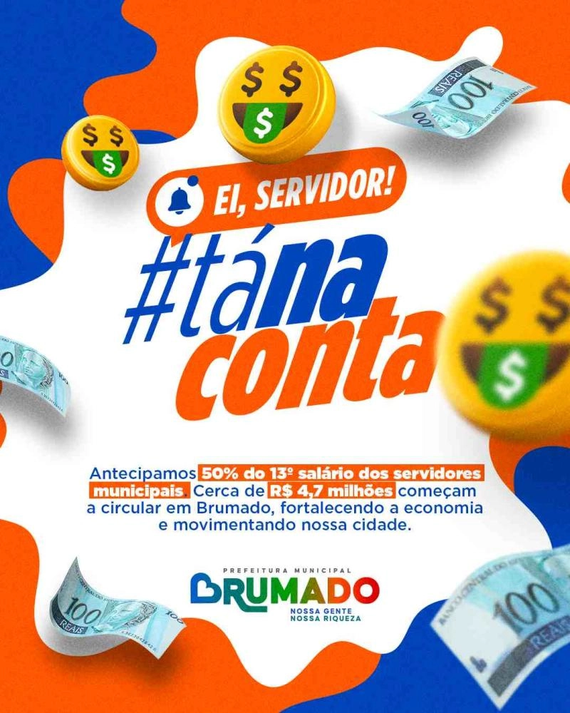 Tá na conta: Prefeitura antecipa 50% do 13º salário dos servidores municipais