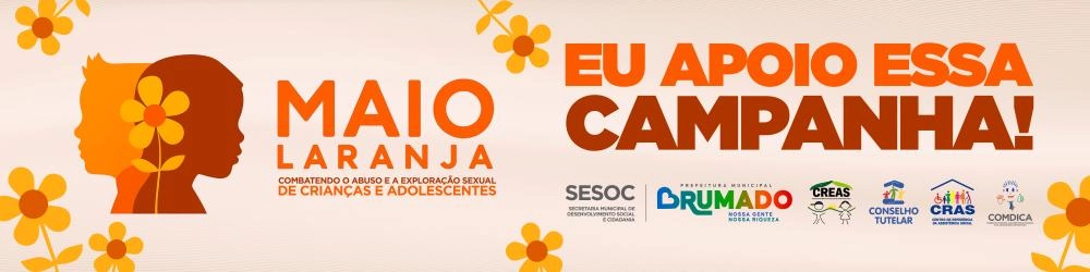 Maio Laranja mobiliza Brumado no combate ao abuso e à exploração sexual infantojuvenil