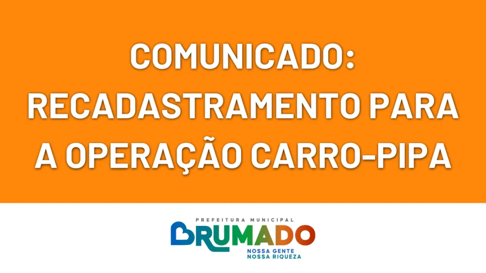 Comunicado: Defesa Civil convoca controladores de pontos de abastecimento para recadastramento da Operação Carro-Pipa